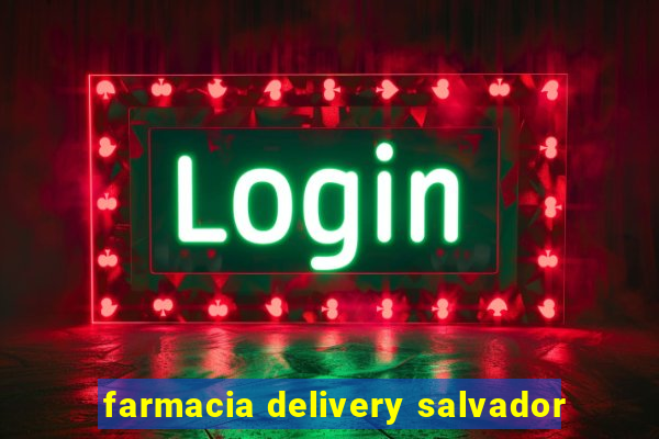 farmacia delivery salvador